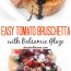 Bruschetta Al Pomodoro Balsamico